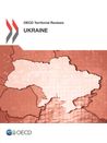 OECD Territorial Reviews: Ukraine 2013