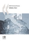 OECD Territorial Reviews: Venice, Italy 2010 | OECD Free preview | Powered by Keepeek Digital Asset Management Solution 