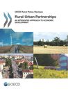 Rural-Urban Partnerships: An Integrated Approach to Economic Development