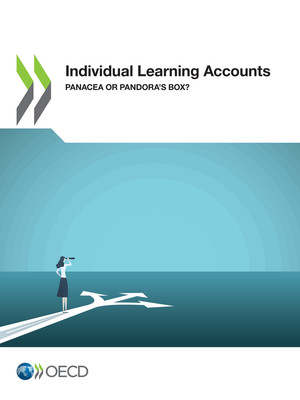 : Individual Learning Accounts : Panacea or Pandora's Box?
