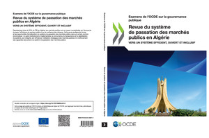 Examens de l'OCDE sur la gouvernance publique: Revue du système de passation des marchés publics en Algérie: Vers un système efficient, ouvert et inclusif