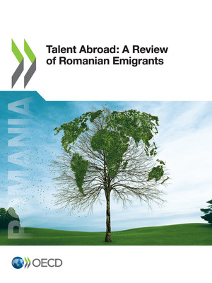 : Talent Abroad: A Review of Romanian Emigrants : 