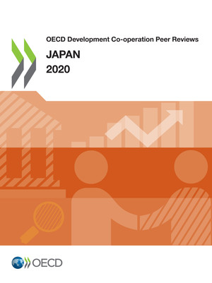 OECD Development Co-operation Peer Reviews: OECD Development Co-operation Peer Reviews: Japan 2020: 