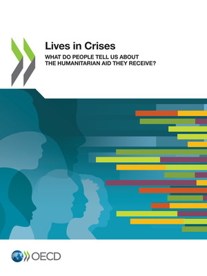 : Lives in Crises: What Do People Tell Us About the Humanitarian Aid They Receive?