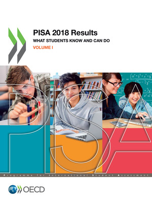 PISA: PISA 2018 Results (Volume I): What Students Know and Can Do
