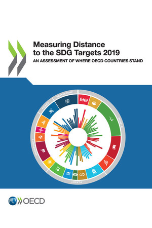 : Measuring Distance to the SDG Targets 2019: An Assessment of Where OECD Countries Stand