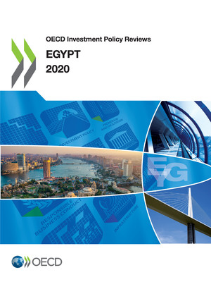 OECD Investment Policy Reviews: OECD Investment Policy Reviews: Egypt 2020: 