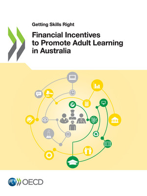 Getting Skills Right: Financial Incentives to Promote Adult Learning in Australia: 