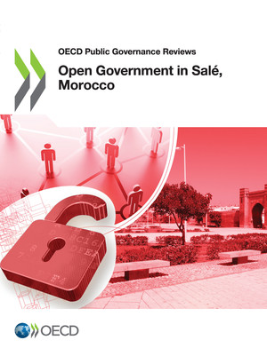 OECD Public Governance Reviews: Open Government in Salé, Morocco: 
