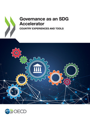 : Governance as an SDG Accelerator : Country Experiences and Tools