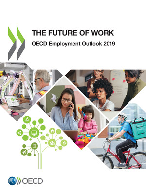 OECD Employment Outlook: OECD Employment Outlook 2019: The Future of Work