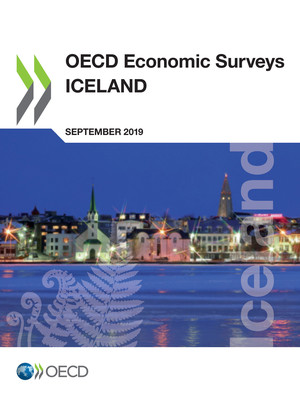 OECD Economic Surveys: Iceland: OECD Economic Surveys: Iceland 2019: 