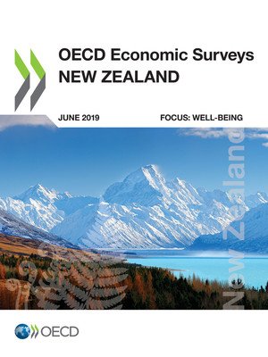 OECD Economic Surveys: New Zealand: OECD Economic Surveys: New Zealand 2019: 
