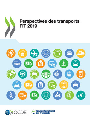 Perspectives des transports FIT: Perspectives des transports FIT 2019: 