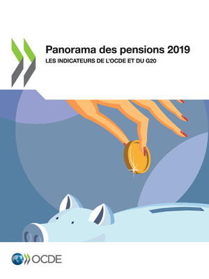 Les pensions dans les pays de l'OCDE: Panorama des pensions 2019: Les indicateurs de l'OCDE et du G20