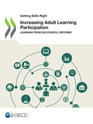 Getting Skills Right: Increasing Adult Learning Participation: Learning from Successful Reforms